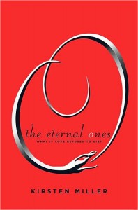 The Eternal Ones by Kirsten Miller, Puffin Books