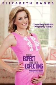 What to Expect When You're Expecting poster