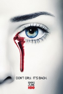 True Blood Season 5 Teaser Poster #2 "Don't Cry, It's Back!" True Blood Season 5 Teaser Poster #2 "Don't Cry, It's Back!"