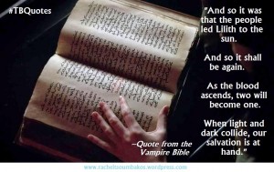 TB Quotes S06E02 8 ~Quote from the Vampire Bible